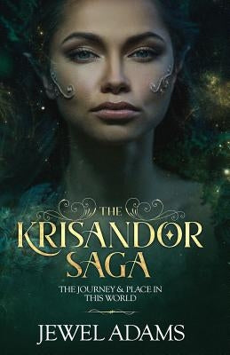 The Krisandor Saga by Adams, Jewel