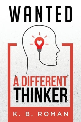 Wanted: A Different Thinker by Roman, Kb