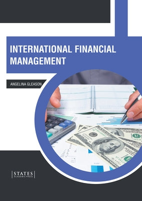 International Financial Management by Gleason, Angelina