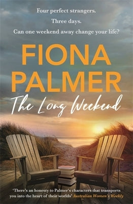 The Long Weekend by Palmer, Fiona