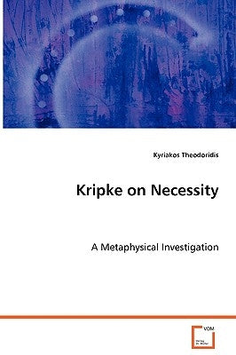 Kripke on Necessity by Theodoridis, Kyriakos
