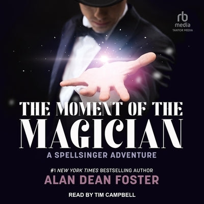 The Moment of the Magician by Foster, Alan Dean
