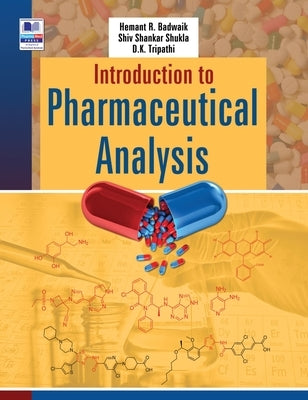 Introduction to Pharmaceutical Analysis by Badwaik, R. R.