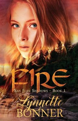 Fire by Bonner, Lynnette