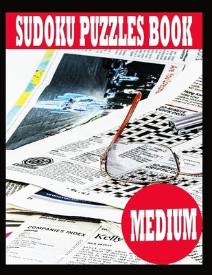Sudoku Puzzle Book: Medium Sudoku Puzzle Book including Instructions and answer keys - Sudoku Puzzle Book for Adults by Paper