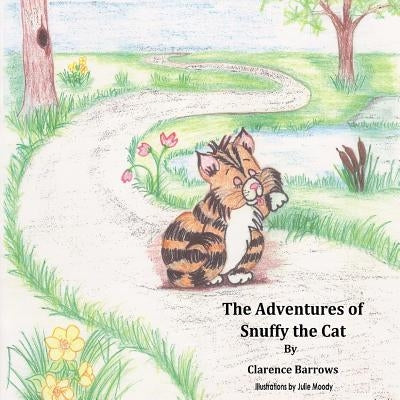 The Adventures of Snuffy The Cat by Texas, Julie Moody Stephenville
