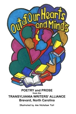 Out of Our Hearts and Minds by Pacher, Sara
