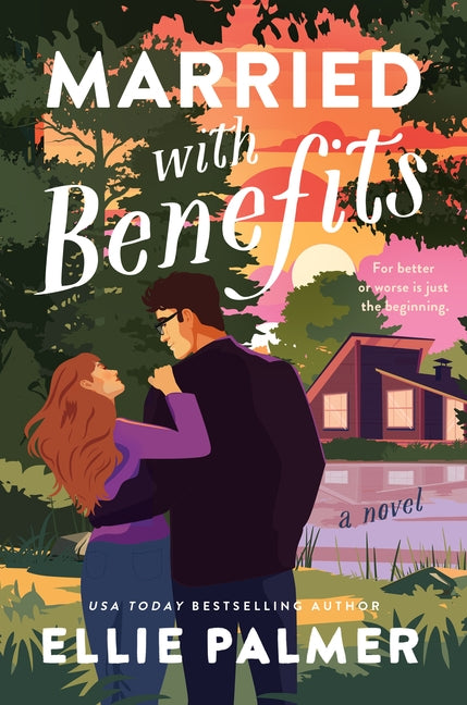 Married with Benefits by Palmer, Ellie