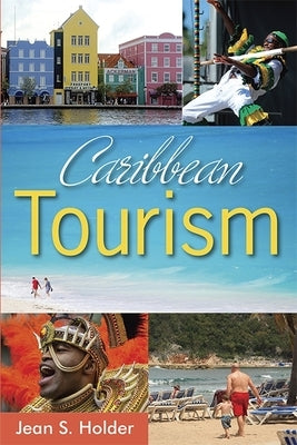 Caribbean Tourism by Holder, Jean S.