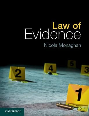 Law of Evidence by Monaghan, Nicola