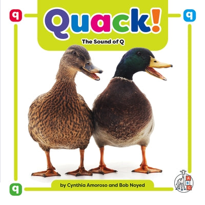 Quack!: The Sound of Q by Amoroso, Cynthia