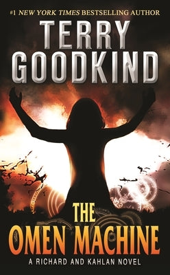 The Omen Machine: A Richard and Kahlan Novel by Goodkind, Terry