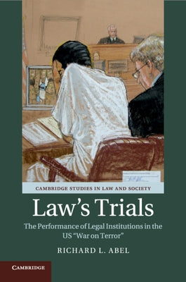 Law's Trials by Abel, Richard L.