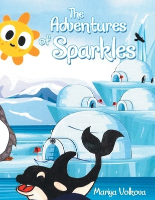 The Adventures of Sparkles by Volkova, Mariya