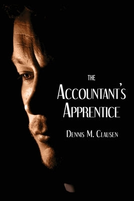 The Accountant's Apprentice by Clausen, Dennis