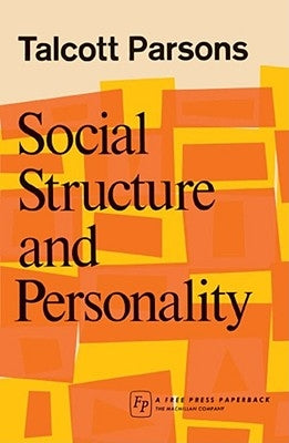 Social Structure & Person by Parsons, Talcott