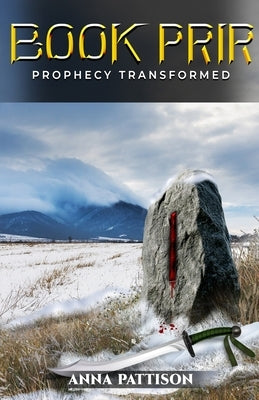 Book Prir: Prophecy Transformed by Pattison, Anna