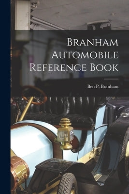 Branham Automobile Reference Book by Branham, Ben P.