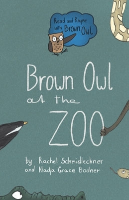 Brown Owl at the Zoo by Bodner, Nadja Grace