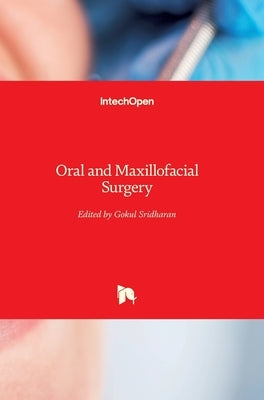 Oral and Maxillofacial Surgery by Sridharan, Gokul