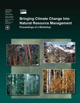 Bringing Climate Change Into Natural Resource Management by Joyce