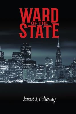 Ward of the State by Publishers, Freebird