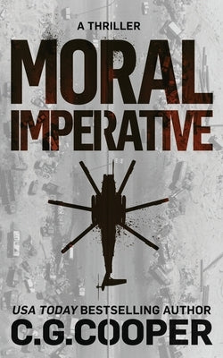 Moral Imperative by Cooper, C. G.