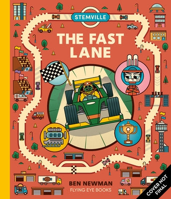 Stemville: The Fast Lane (Library Edition) by Newman, Ben
