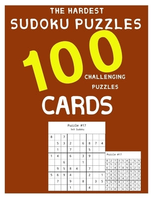 The hardest sudoku puzzles 100 challenging puzzles Cards by World, Challenging