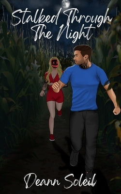 Stalked Through the Night by Soleil, Deann