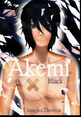Akemi The Boy in Black by Damron, Janejira