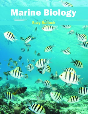 Marine Biology by Bullock, Suzy
