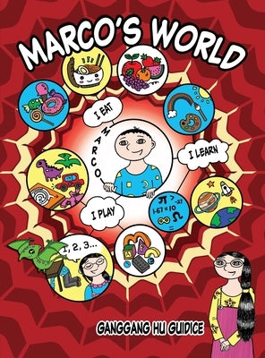 Marco's World: A Funny Asian American Graphic Novel for Smart Kids and Reluctant Readers by Guidice, Ganggang Hu