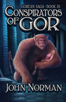 Conspirators of Gor by Norman, John