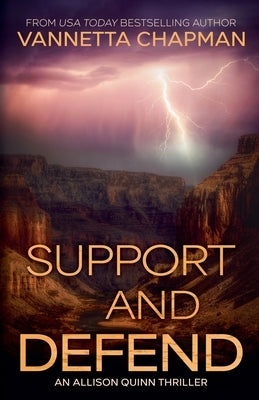 Support and Defend by Chapman, Vannetta