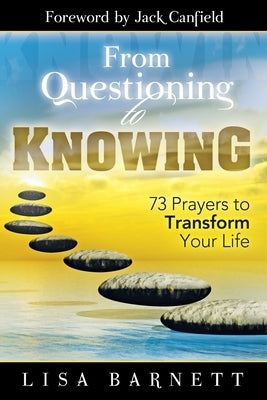From Questioning to Knowing by Barnett, Lisa
