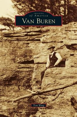 Van Buren by Wing, Tom