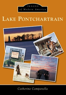 Lake Pontchartrain by Campanella, Catherine