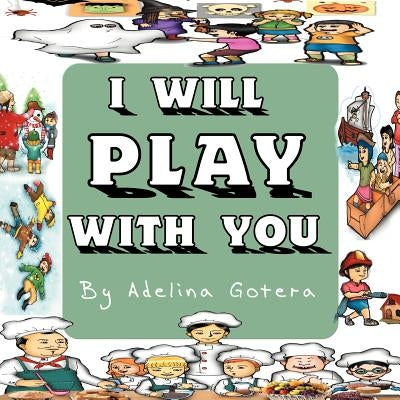 I Will Play with You by Gotera, Adelina