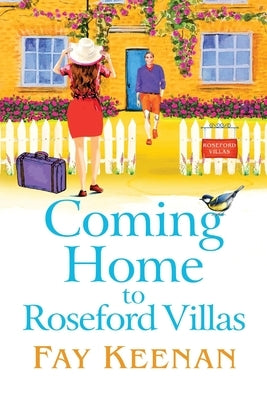 Coming Home to Roseford Villas by Keenan, Fay