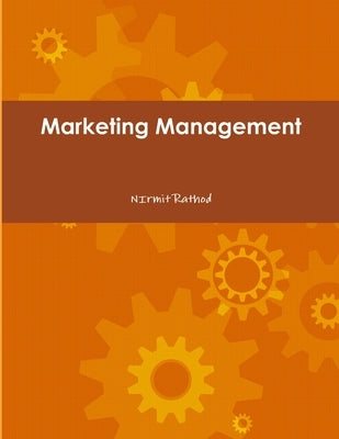 Marketing Management by Rathod, Nirmit