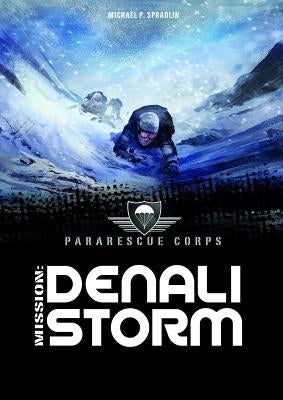 Denali Storm: A 4D Book by Spradlin, Michael P.