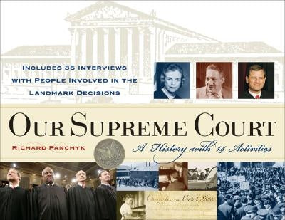 Our Supreme Court, 20: A History with 14 Activities by Panchyk, Richard
