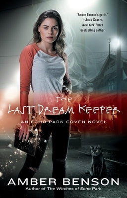The Last Dream Keeper by Benson, Amber