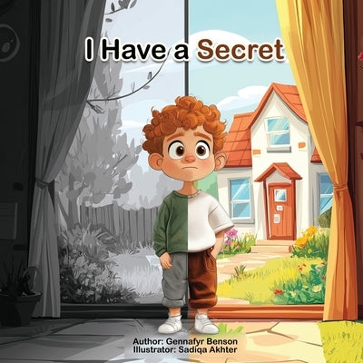I Have a Secret by Benson, Gennafyr