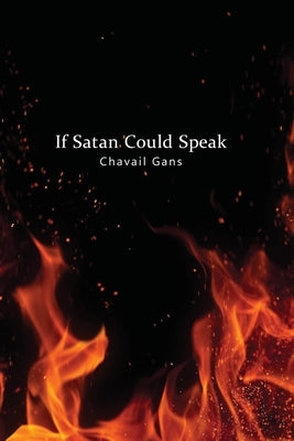 If Satan Could Speak by Gans, Chavail