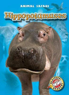 Hippopotamuses by Schuetz, Kari