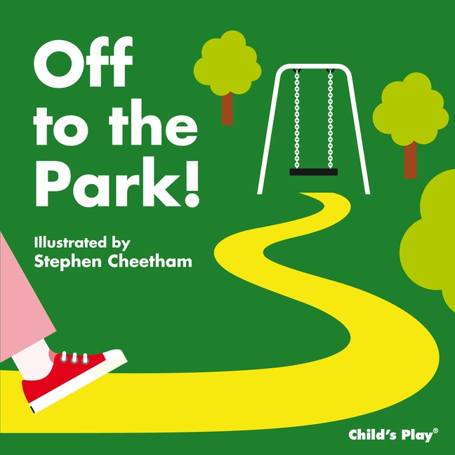 Off to the Park! by Cheetham, Stephen