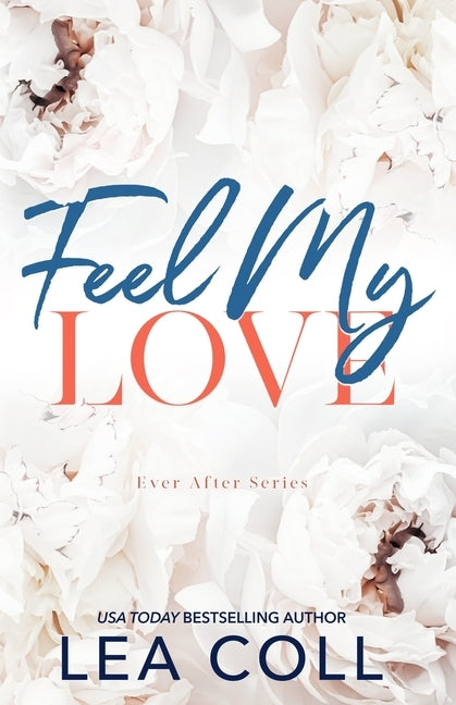 Feel My Love by Coll, Lea