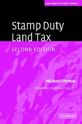 Stamp Duty Land Tax by Thomas, Michael